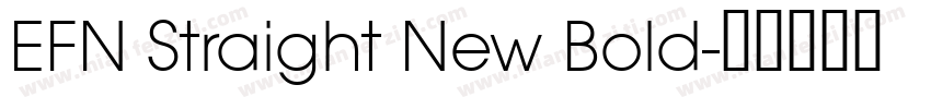 EFN Straight New Bold字体转换